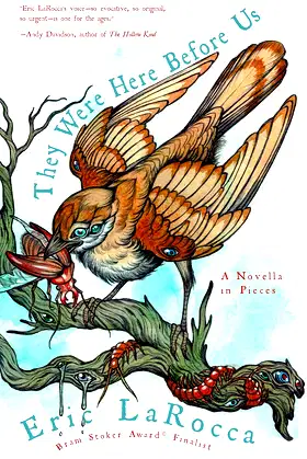 They Were Here Before Us: A Novella in Pieces poster