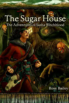 The Sugar House: The Adventures of Sasha Witchblood poster
