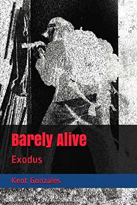 Barely Alive:: Exodus poster