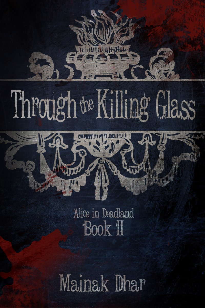 Through The Killing Glass: Alice in Deadland Book II poster