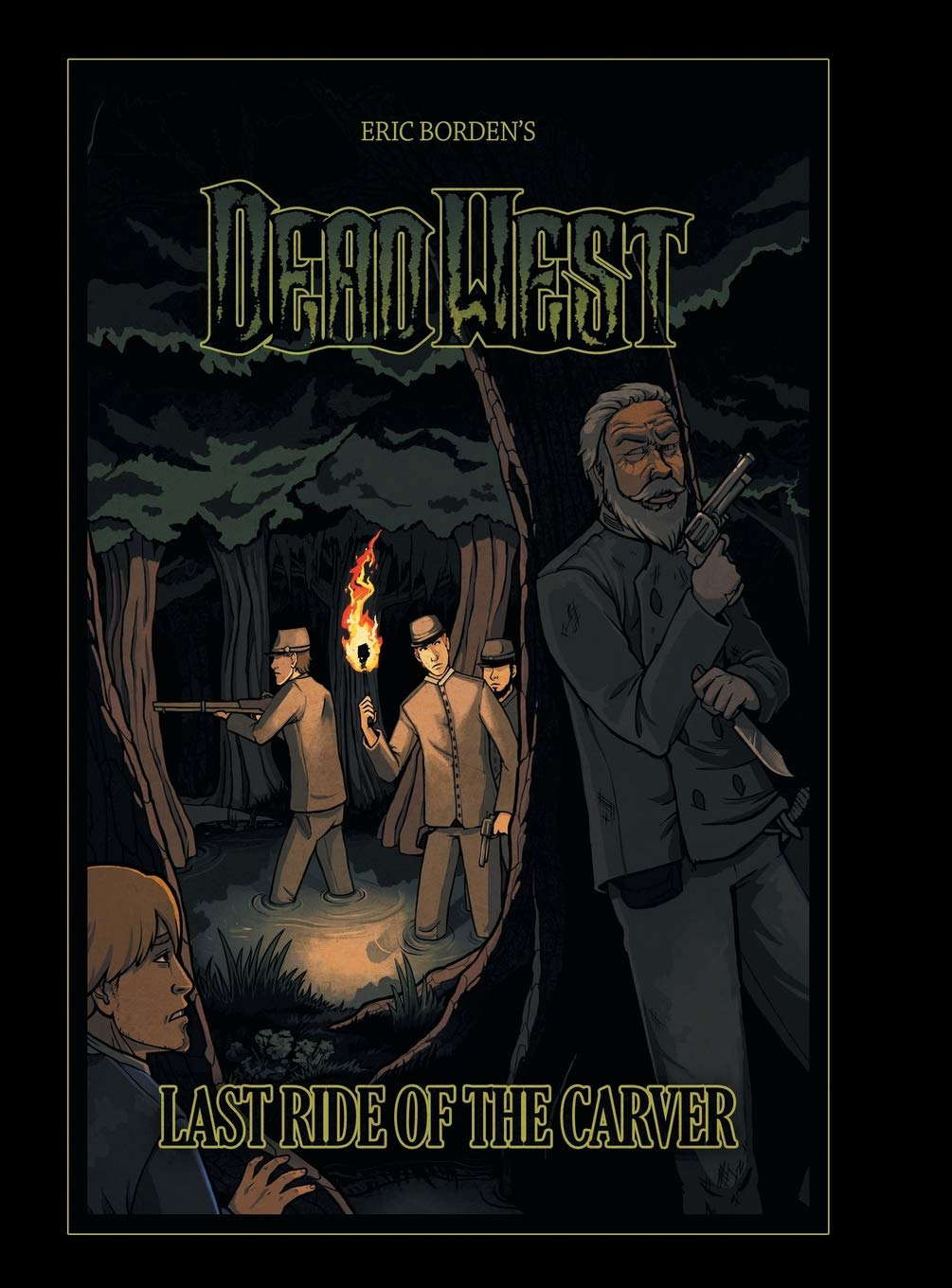 Dead West: Last Ride of the Carver poster