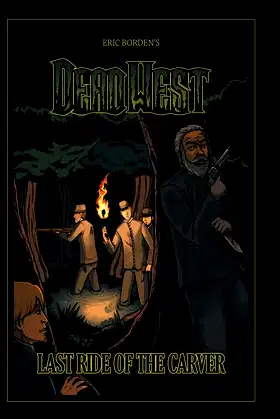 Dead West: Last Ride of the Carver poster