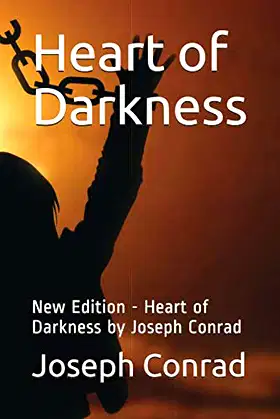 Heart of Darkness: New Edition - Heart of Darkness by Joseph Conrad poster
