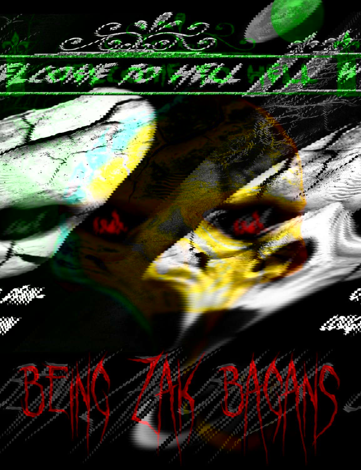 Being Zak Bagans (Welcome to Hell Series) poster
