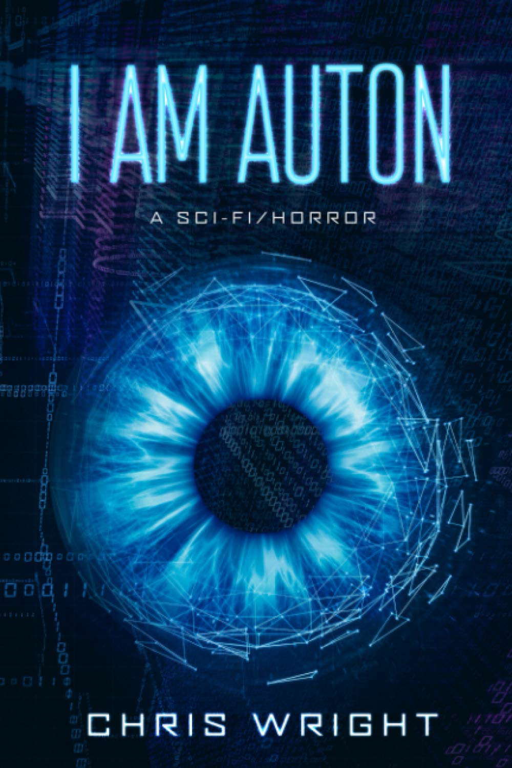 I Am Auton: Part 3 of the Survival Trilogy poster