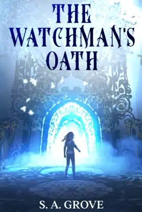 The Watchman's Oath (The Legends of the Shattered Lands) poster