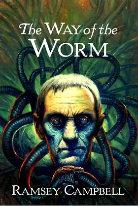 The Way of the Worm (The Three Births of Daoloth): 3 poster