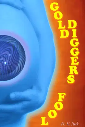 GOLD DIGGERS FOOL poster