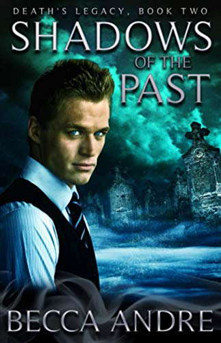 Shadows of the Past: Death's Legacy, Book Two poster
