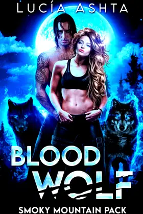 Blood Wolf (Smoky Mountain Pack) poster