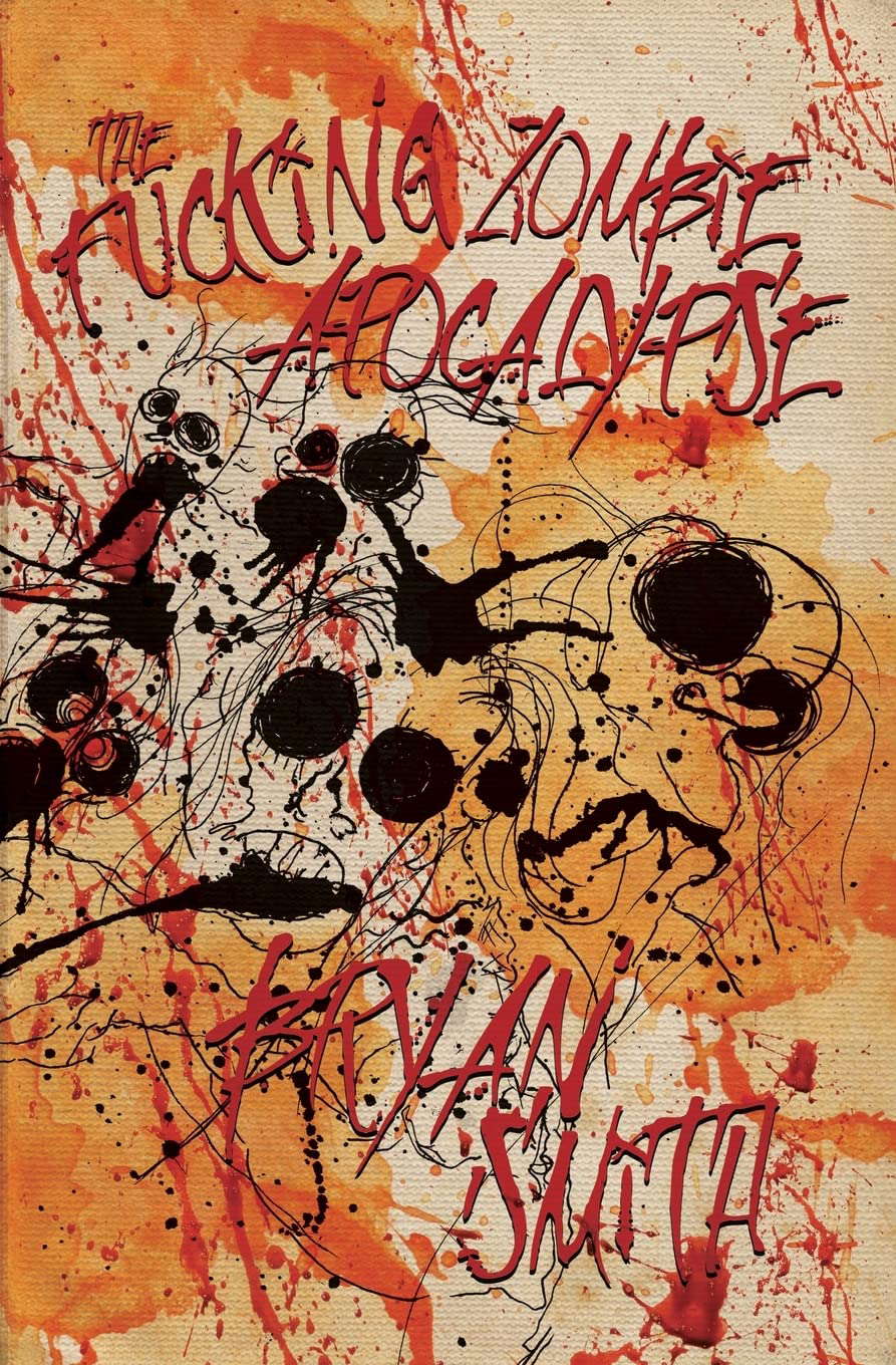 The Fucking Zombie Apocalypse poster