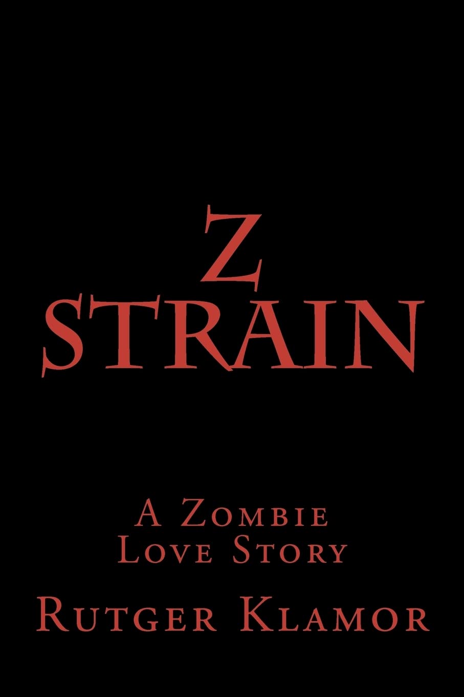 Z Strain: A Zombie Love Story poster