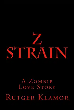 Z Strain: A Zombie Love Story poster