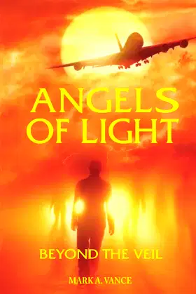 ANGELS OF LIGHT: Beyond the Veil poster