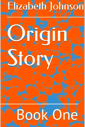 Origin Story: Book One poster