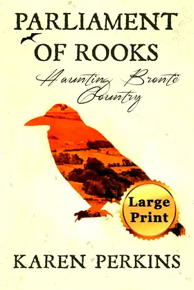 Parliament of Rooks: Haunting Brontë Country (Ghosts of Haworth) poster