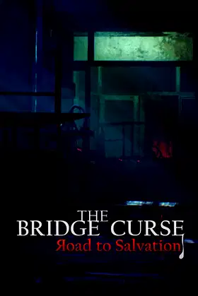 The Bridge Curse Road to Salvation poster