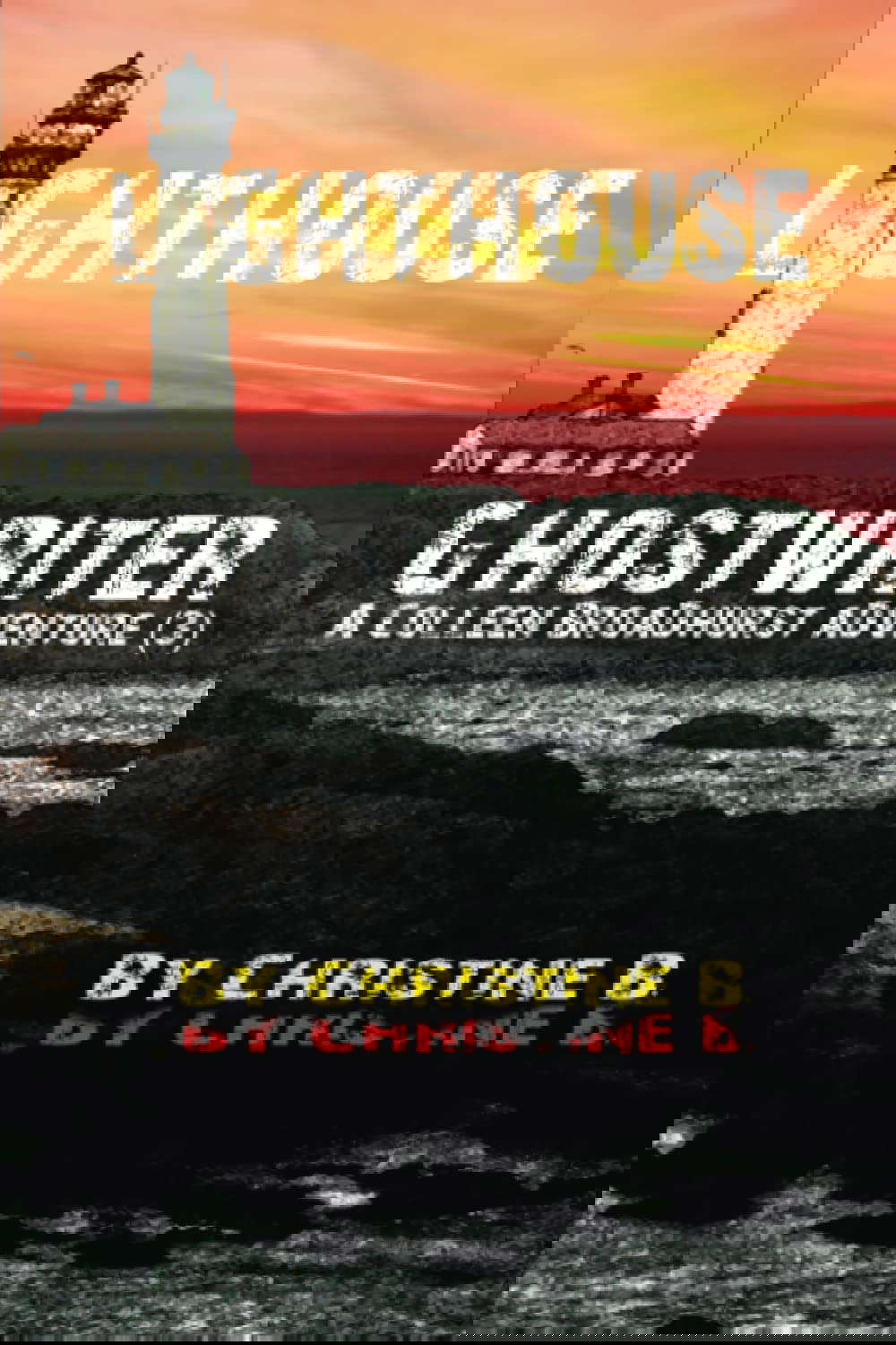 Lighthouse Ghostwriter: A Colleen Broadhurst Adventure (3) poster