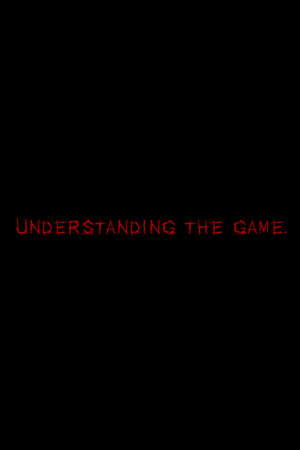 Understanding, The Game poster