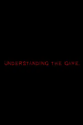 Understanding, The Game poster