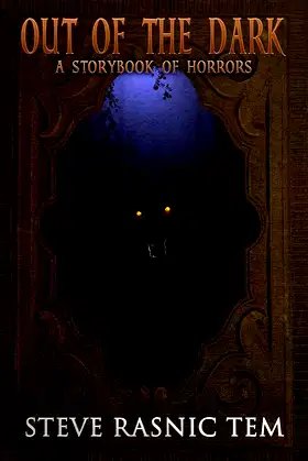 Out of the Dark: A Storybook of Horrors poster