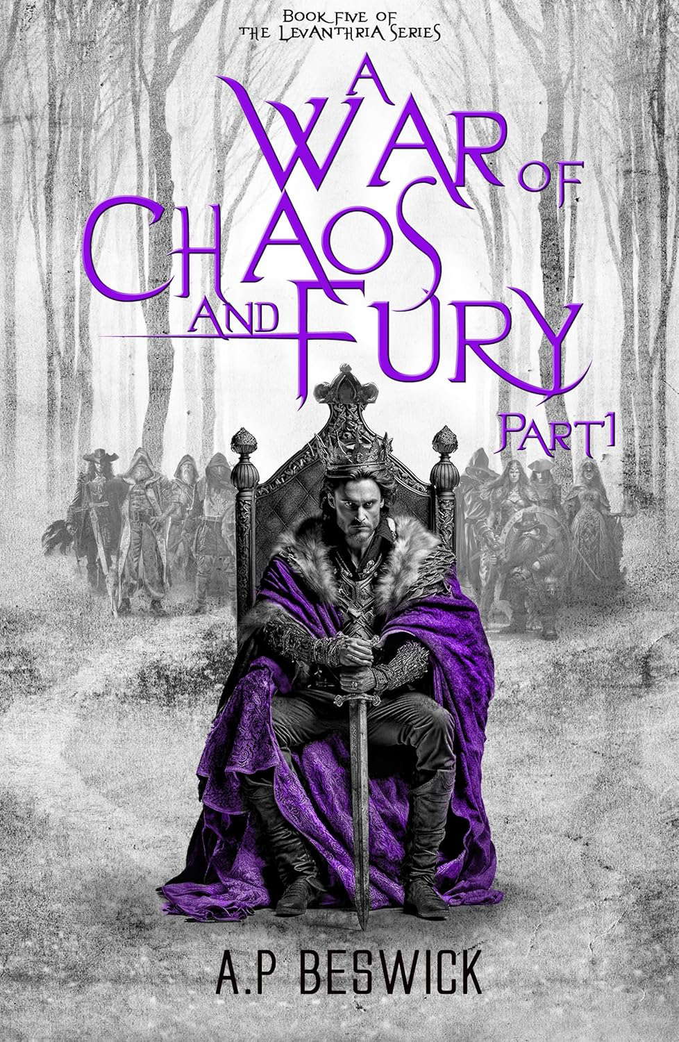 A War OF Chaos And Fury - Part 1 (The Levanthria Series Book 5) poster