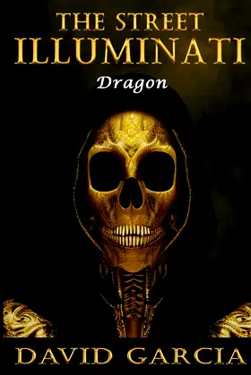 The Street Illuminati: Dragon poster