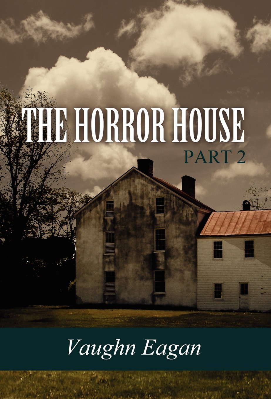The Horror House Part 2 poster