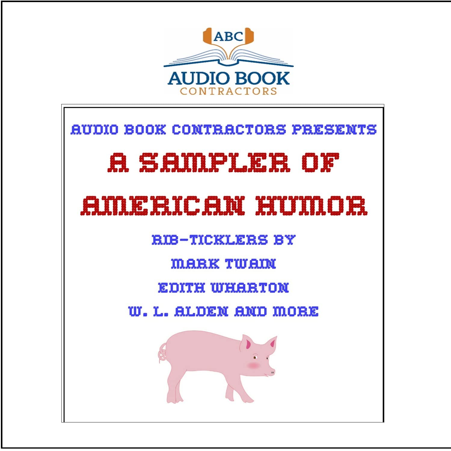 A Sampler of American Humor (Classic Books on CD COllection) [UNABRIDGED] poster