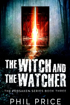 The Witch and the Watcher (Forsaken) poster