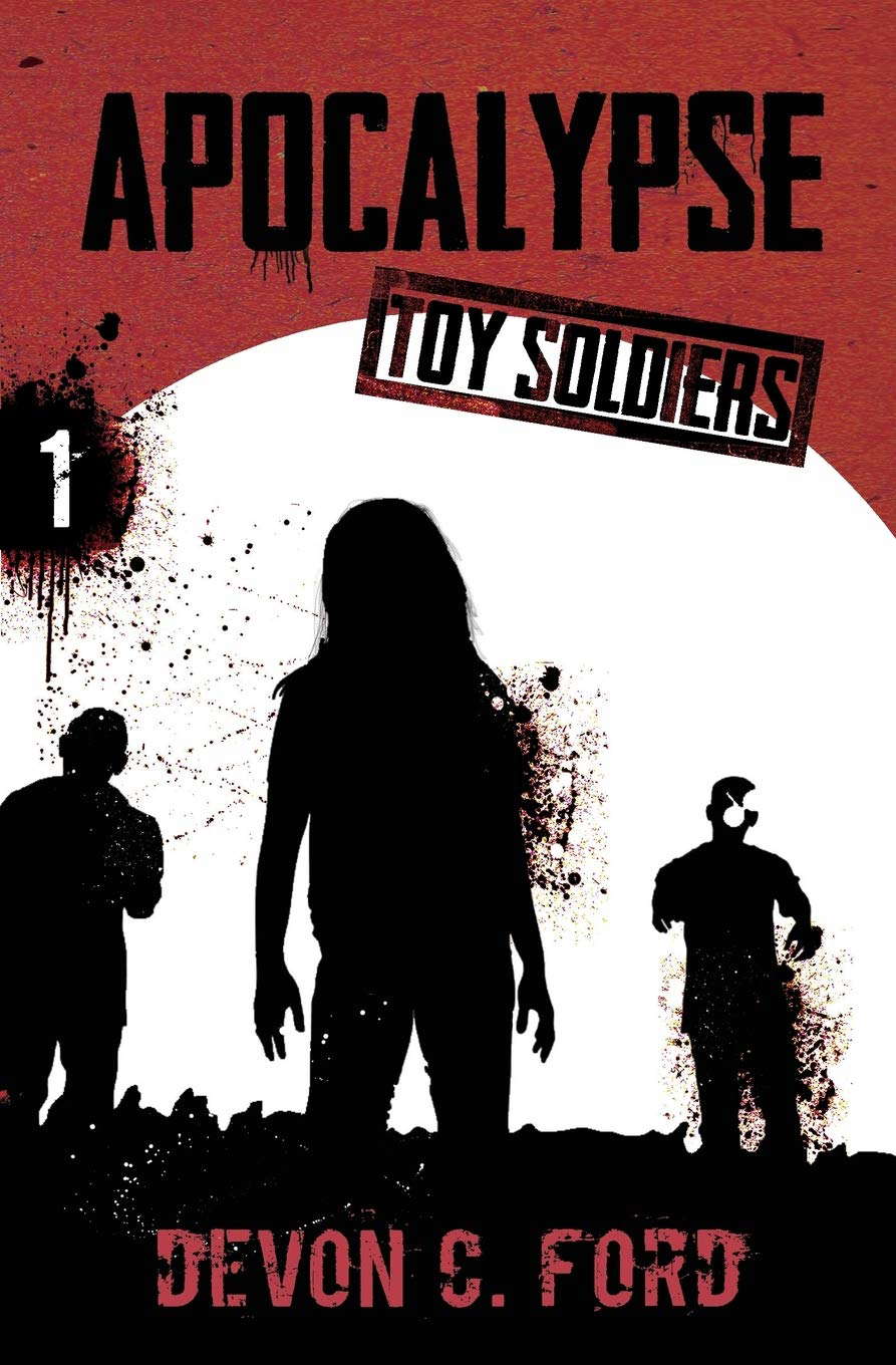 Apocalypse: Toy Soldiers Book One poster