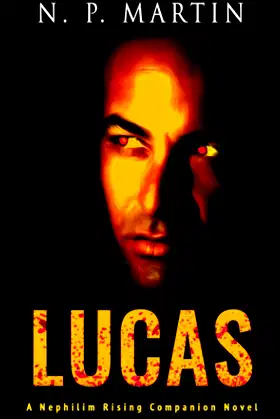 Lucas (A Nephilim Rising Companion Novel) poster