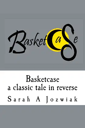 Basketcase: A Classic Tale in Reverse poster
