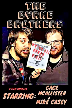The Byrne Brothers poster