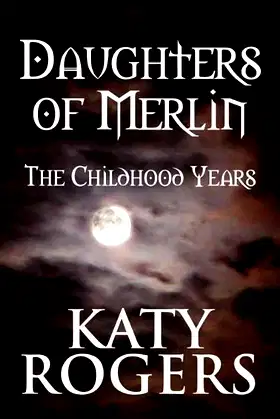 Daughters of Merlin: The Childhood Years poster