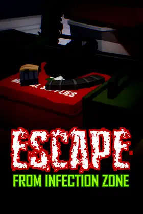 Escape From Infection Zone poster
