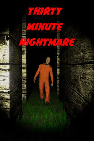 Thirty Minute Nightmare poster