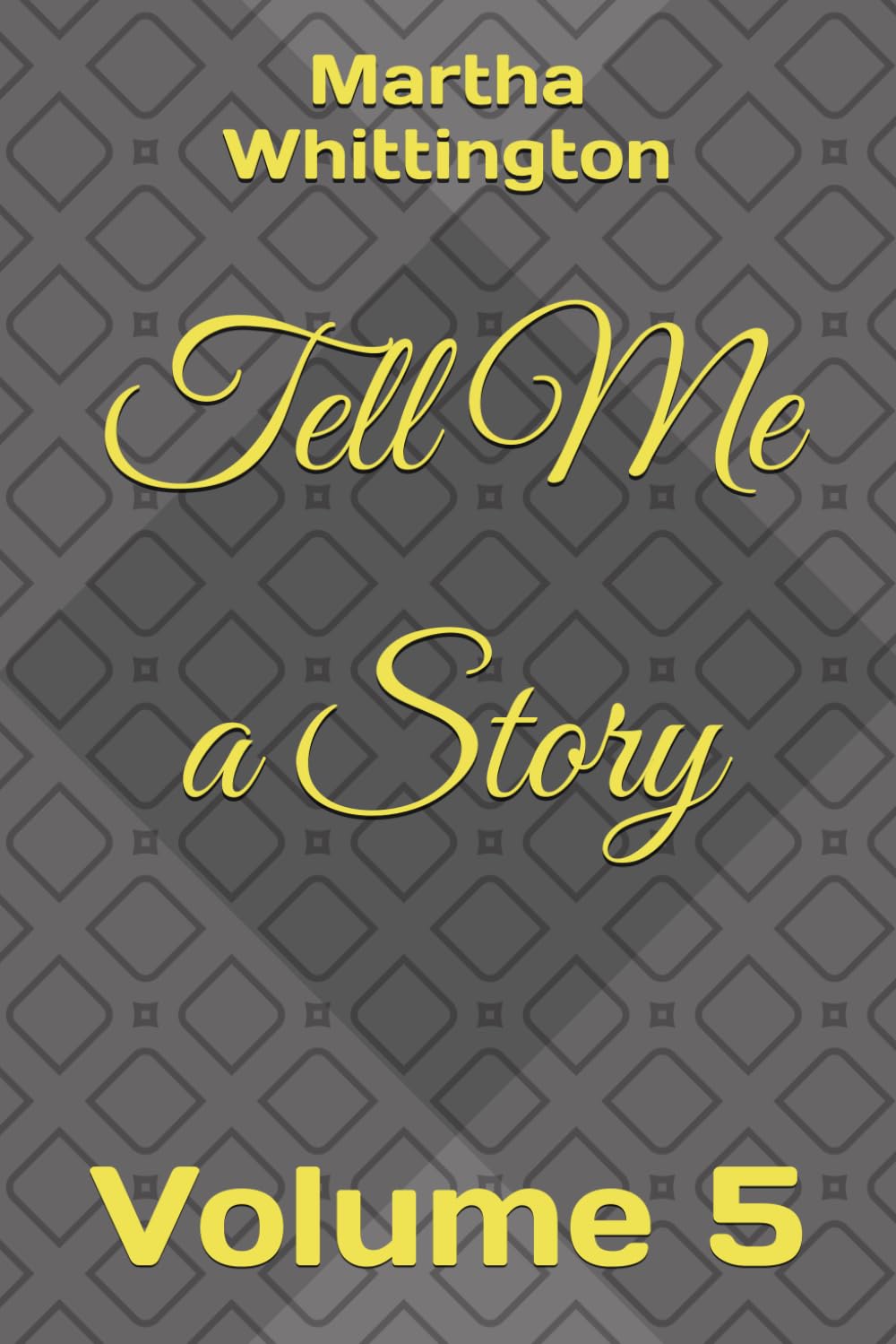 Tell Me a Story: Volume 5 poster