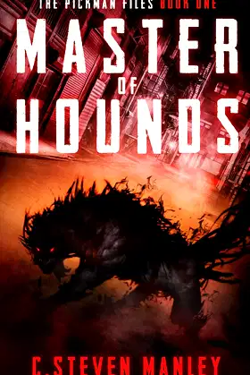 Master of Hounds: The Pickman Files Book One poster