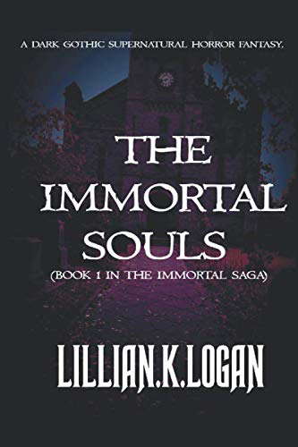 The Immortal Souls: (Book 1 in the Immortal Saga) poster