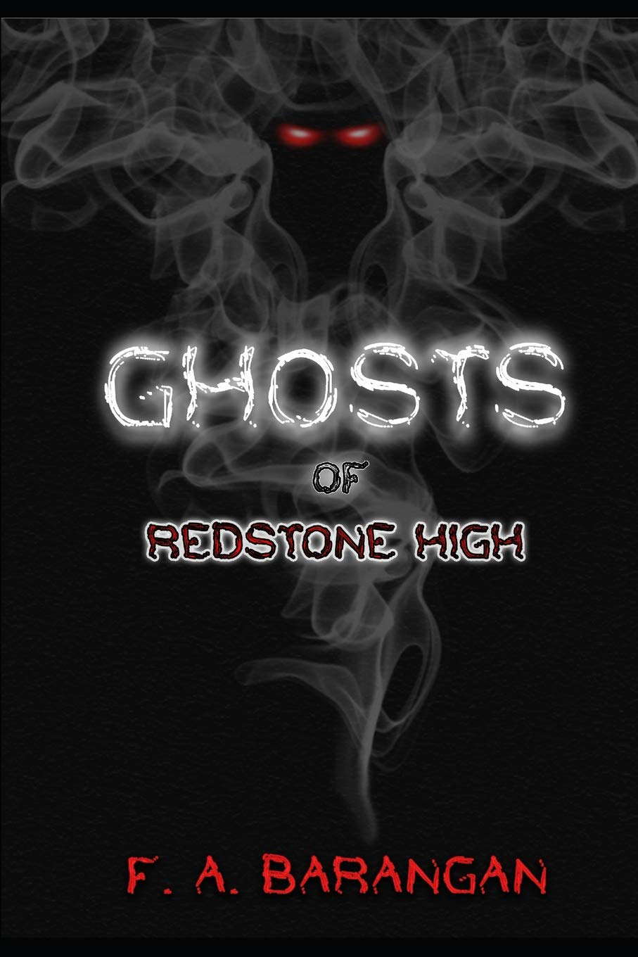 Ghosts of Redstone High poster