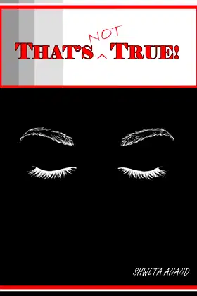 That's not true! poster