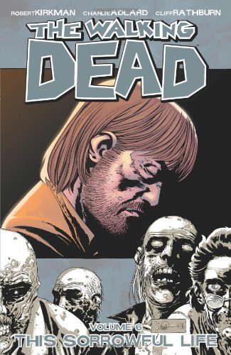 The Walking Dead, Vol. 6: This Sorrowful Life poster