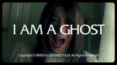 I am a Ghost - Trailer poster