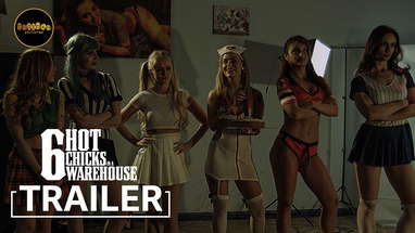 6 Hot Chicks in a Warehouse | OFFICIAL TRAILER poster