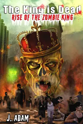 The King is Dead: Rise of the Zombie King poster