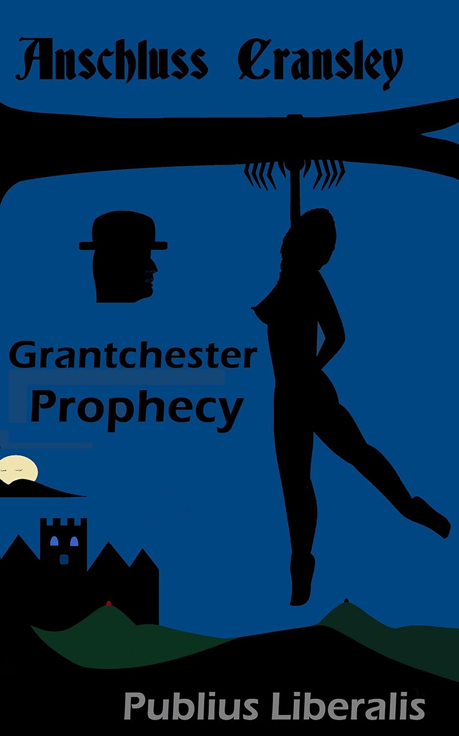 Anschluss Cransley - Grantchester Prophesy poster