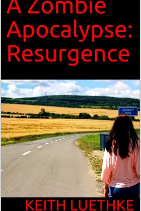 A Zombie Apocalypse: Resurgence poster