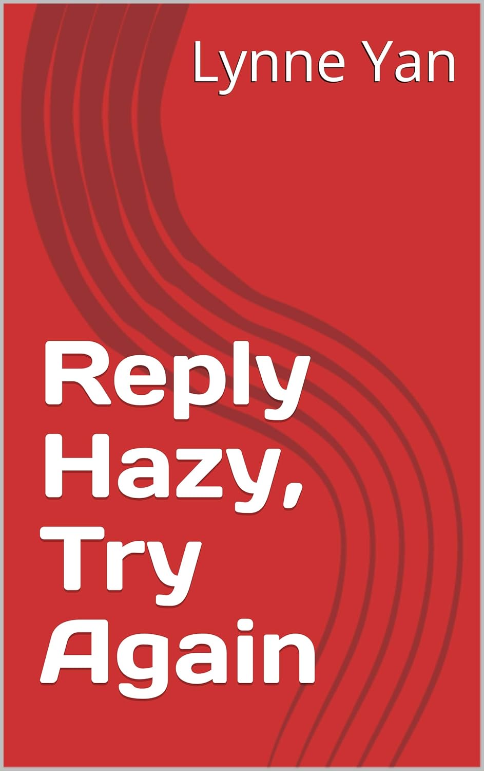 Reply Hazy, Try Again poster