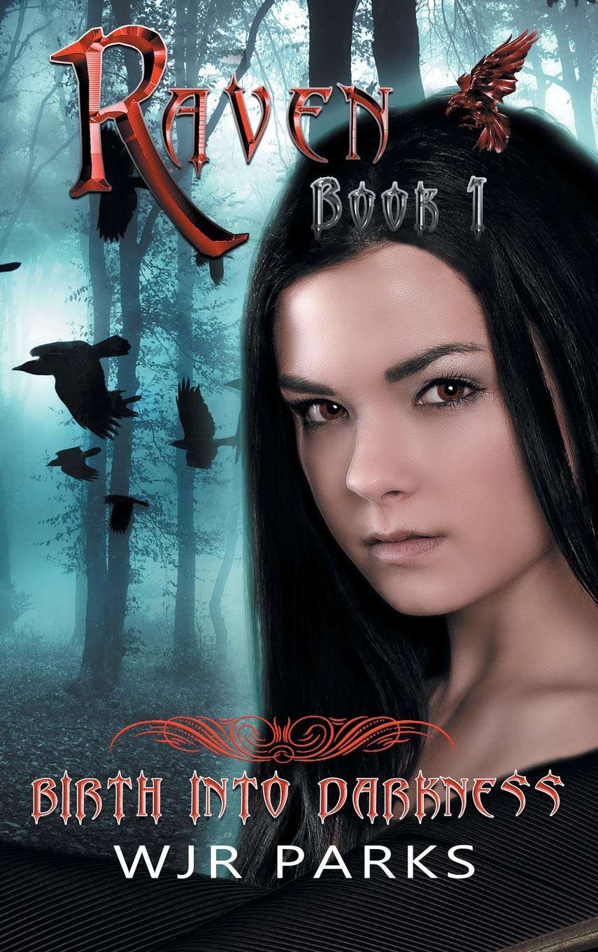 Birth Into Darkness: Hidden World Series (Raven) poster
